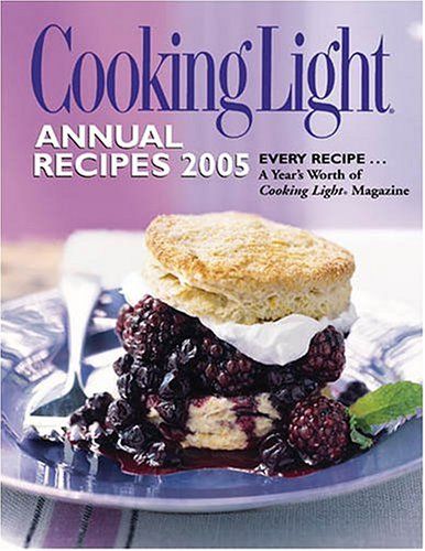 Cooking Light Cookbook 2005 (Cooking Light Annual Recipes)
