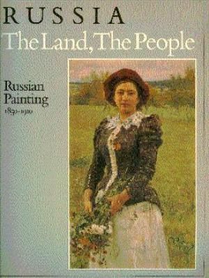 Russia - The Land, the People