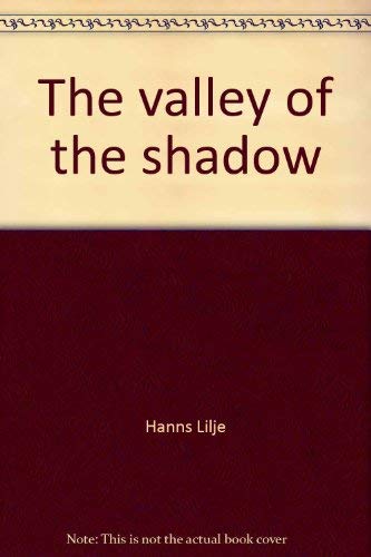 The valley of the shadow