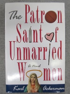The Patron Saint of Unmarried Women