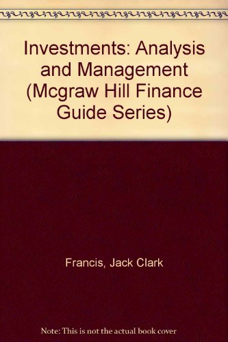 Investments: Analysis and Management (MCGRAW HILL FINANCE GUIDE SERIES)