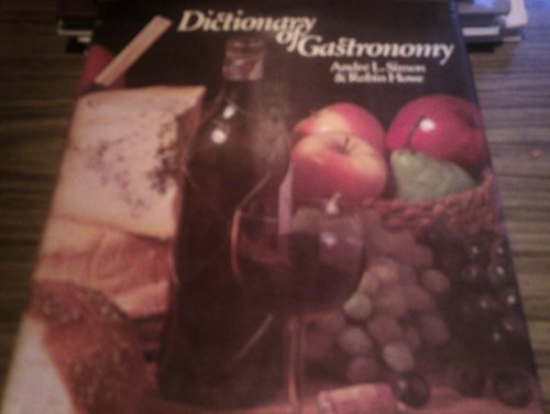 Dictionary of Gastronomy