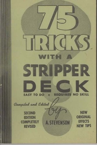 75 Tricks with a Stripper Deck