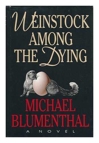Weinstock Among The Dying