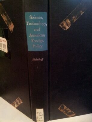 Science Technology and American Foreign Policy