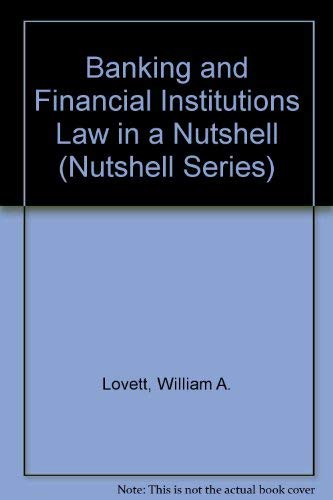 Banking And Financial Institutions Law (NUTSHELL SERIES)