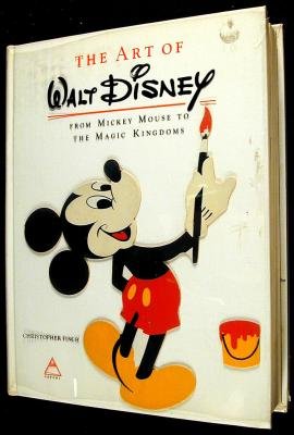 The Art of Walt Disney: From Mickey Mouse to the Magic Kingdoms