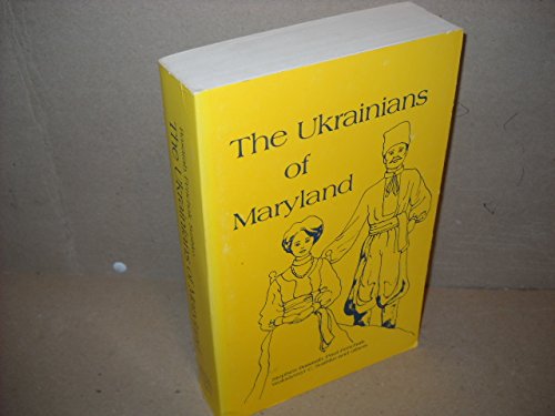 The Ukrainians of Maryland