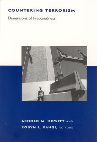 Countering Terrorism: Dimensions in Preparedness (Belfer Center Studies in International Security)