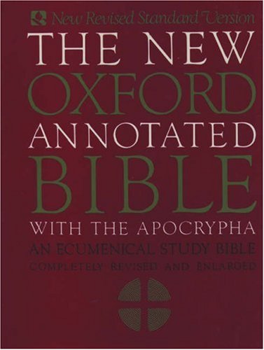 The New Oxford Annotated Bible with Apocrypha: An Ecumenical Study Bible