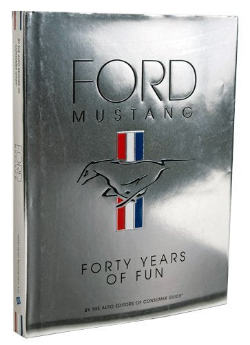 Ford Mustang 40 Years of Fun