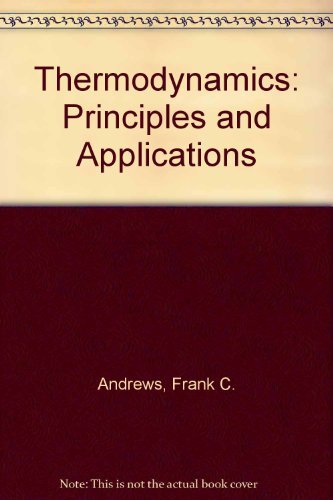 Thermodynamics: Principles and Applications