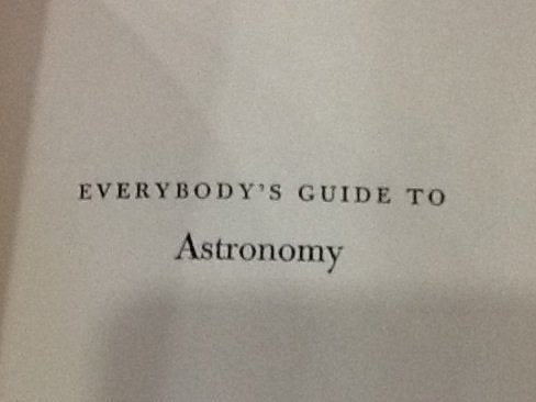 Everybody's Guide to Astronomy
