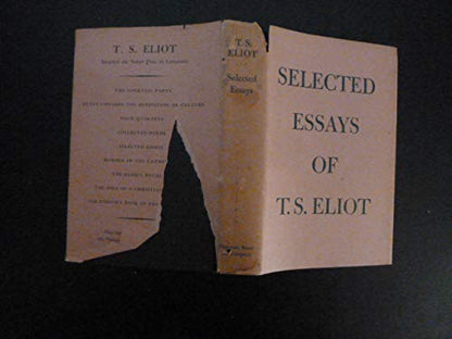 Selected Essays of T.S. Eliot (New Edition)