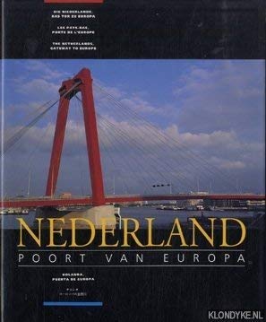 Nederland: Poort van Europa