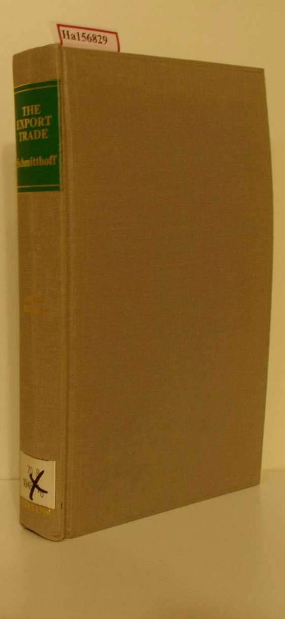 The export trade: The law and practice of international trade