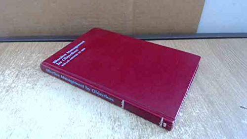 Effective management by objectives;: The 3-D method of MBO