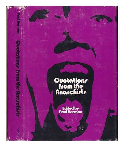 Quotations From The Anarchists.