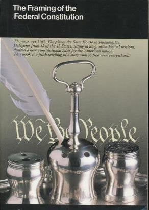 Framing of the Federal Constitution