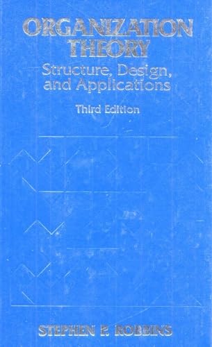 Organization Theory: Structure, Design, and Applications
