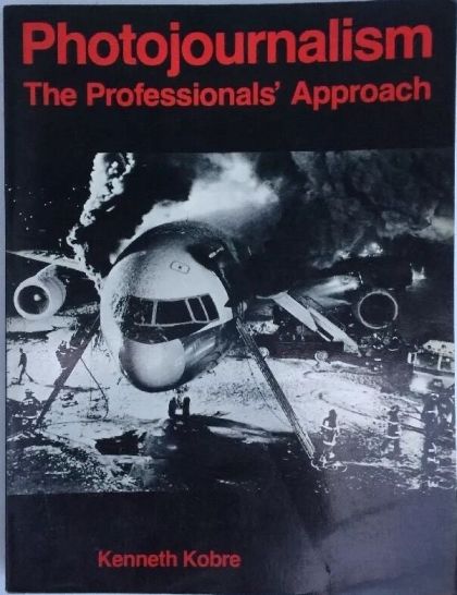 Photojournalism - The Professionals' Approach
