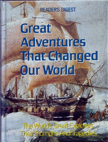 Great Adventures That Changed Our World