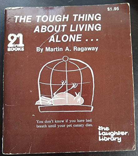 Nice Thing About Living Alone/the Tough Thing About Living Alone (2in1 Books, the Laughter Library)