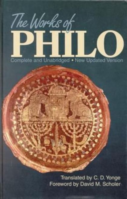 Works of Philo Complete and Unabridged