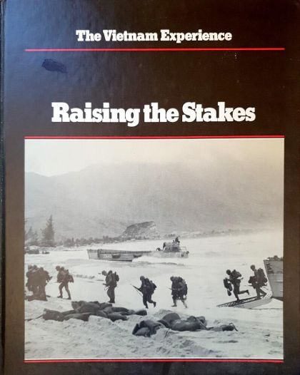 Time - Life - The Vietnam Experience - Raising the Stakes