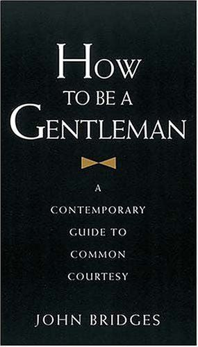 How to Be a Gentleman