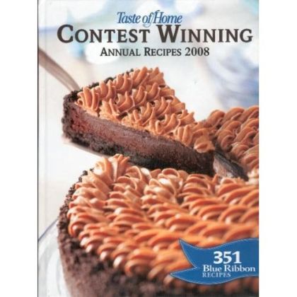 Taste of Home's Contest Winning Annual Recipes - 2008