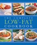 Complete Low - Fat Cookbook