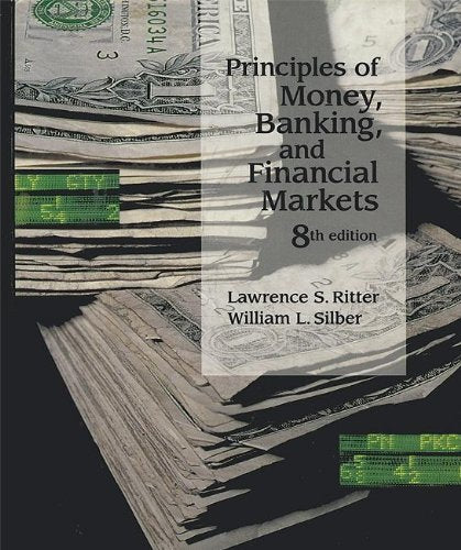 Principles of Money, Banking, and Financial Markets