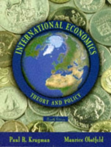 International Economics: Theory and Policy