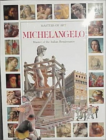 Michelangelo : Master of the Italian Renaissance