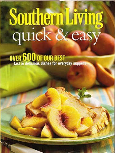 Southern Living Quick & Easy Cookbook
