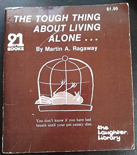 The Nice Thing About Living Alone/The Tough Thing About Living Alone (2in1 books, The Laughter Library)