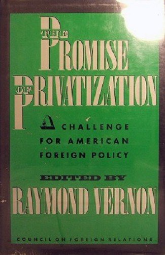 The Promise of Privatization: A Challenge for U.S. Policy