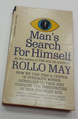 Man's Search for Himself by Rollo May (1967) Mass Market Paperback