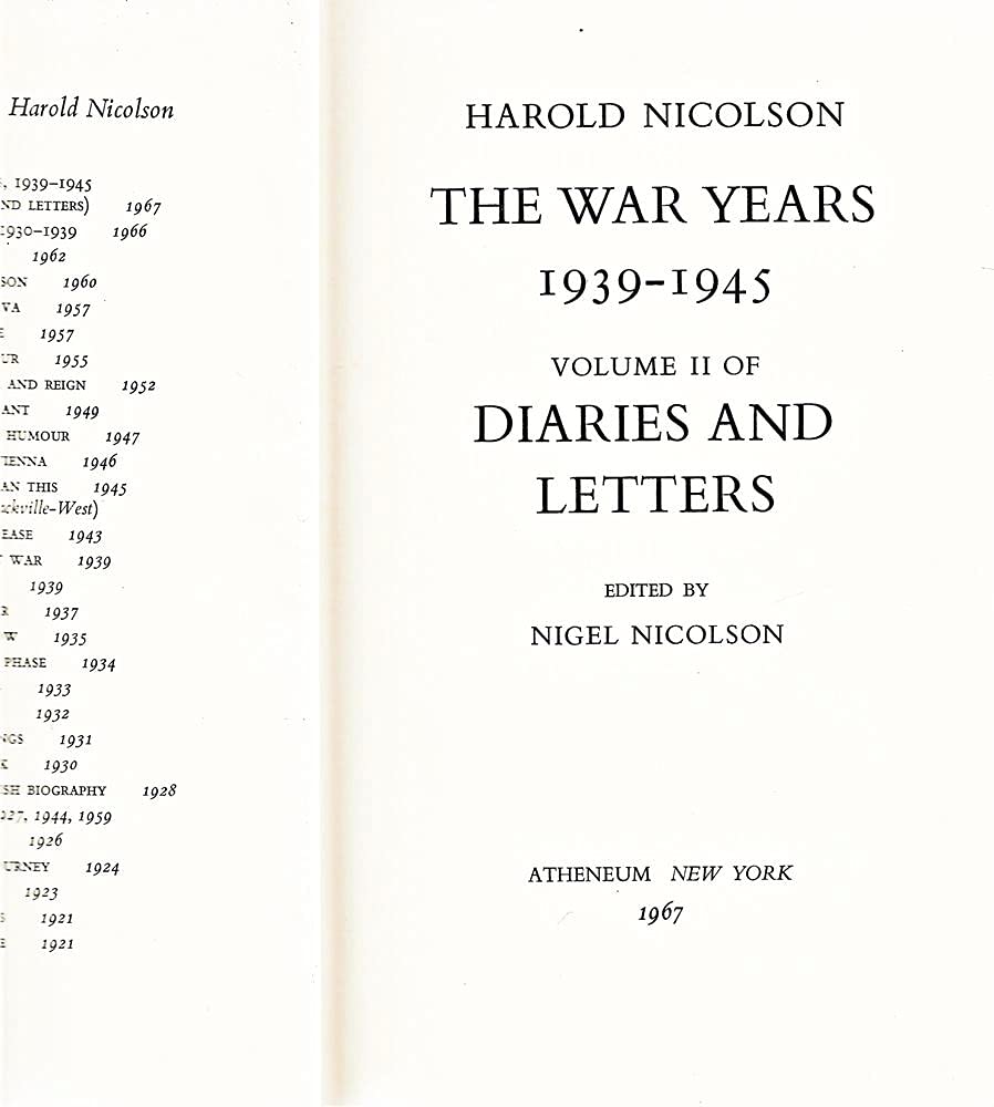 The War Years, 1939-1945: Volume II of Diaries and Letters