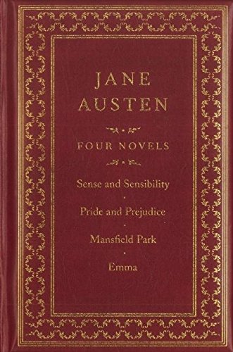 Jane Austen: Four Complete Novels: Sense and Sensibility / Pride and Prejudice / Emma / Northanger Abbey (Canterbury Classics)