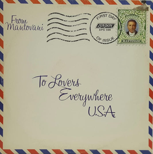 Mantovani: From Mantovani To Lovers Everywhere U.S.A. Vinyl Record LP