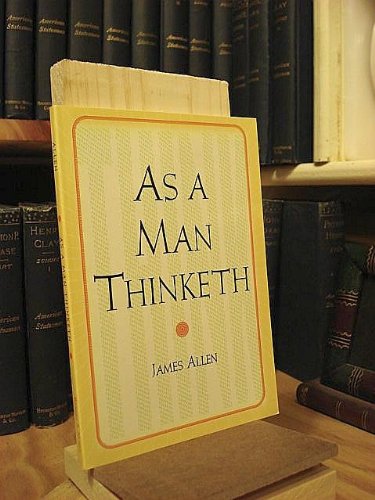 As a man thinketh