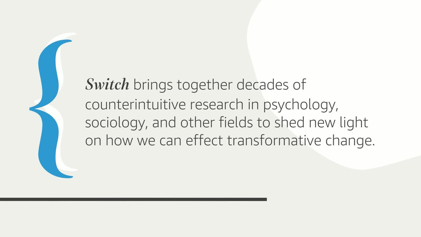 Switch: How to Change Things When Change Is Hard