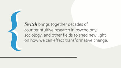 Switch: How to Change Things When Change Is Hard