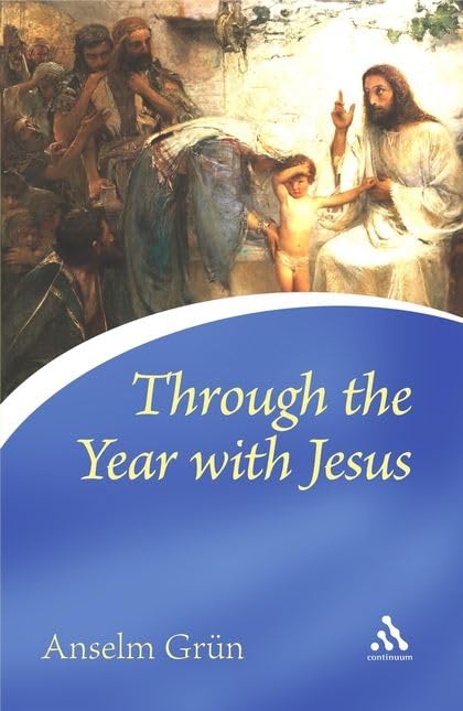 Through The Year With Jesus (Continuum Icons)