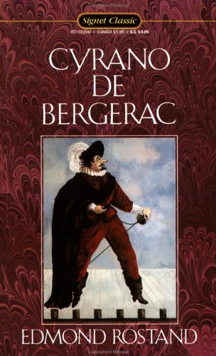 Cyrano De Bergerac : Heroic Comedy in Five Acts