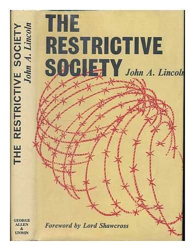 The restrictive society: A report on restrictive practices,