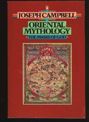 Oriental mythology (His The masks of God)