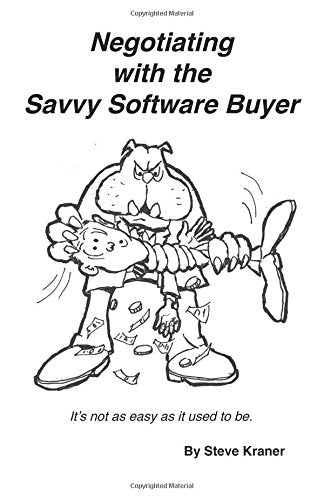 Negotiating with the Savvy Software Buyer